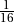 \frac{1}{16}